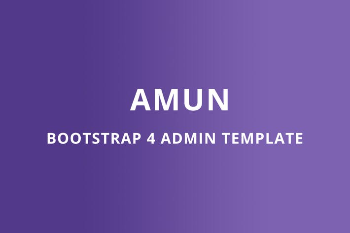 Bootstrap 4 Admin Template - Amun