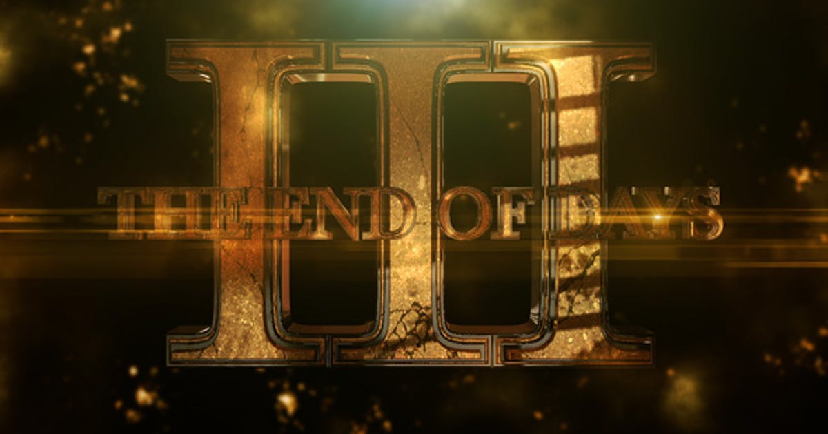 The End Of Days 3 - Element 3D Titles
